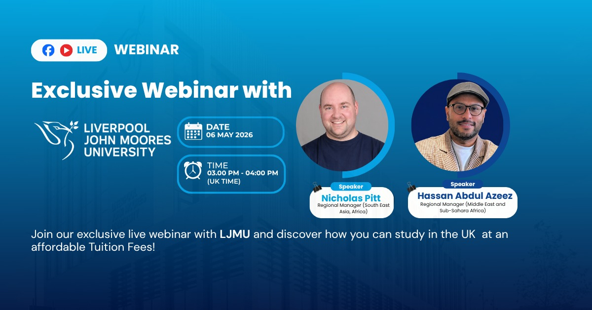 Live Webinar: Start Your UK Study Journey with Liverpool John Moores University (LJMU)